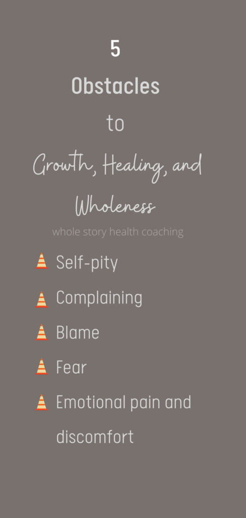 5 obstacles to growth and healing