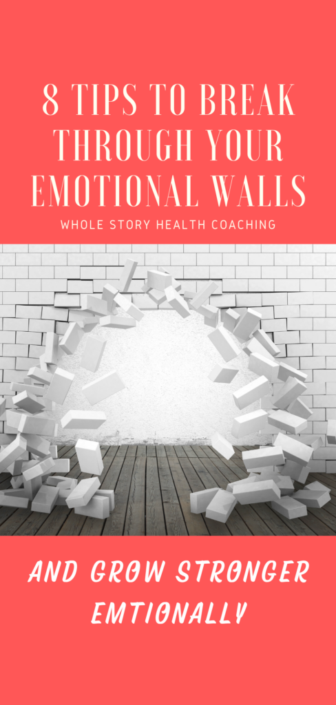 break down your emotional walls